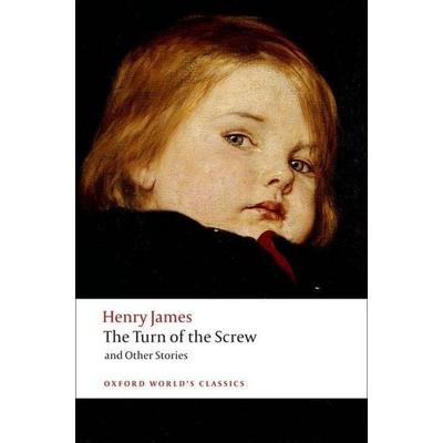 The Turn of the Screw and Other Stories, Taschenbuch von Henry James, Oxford University Press, 978-0-19-953617-7