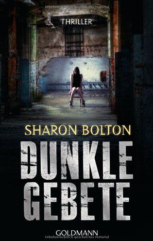 Sharon Bolton - Dunkle Gebete: Thriller - Preis vom 14.10.2026 23:07:16 h