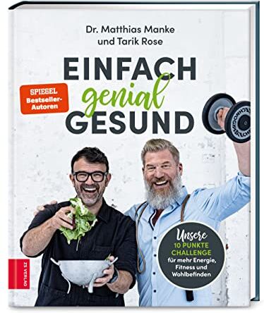 Manke, Dr. med. Matthias - Einfach genial gesund: Unsere 10-Punkte-Challenge für mehr Energie, Fitness und Wohlbefinden - Preis vom 09.10.2026 07:28:09 h