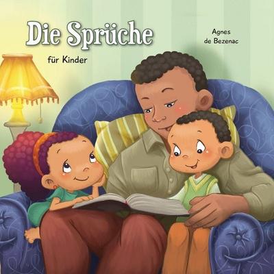 Die Sprüche für Kinder, Taschenbuch von Agnes de Bezenac, ICharacter Limited, 978-1-63474-031-9