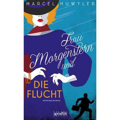 Frau Morgenstern und die Flucht, Taschenbuch von Marcel Huwyler, Grafit, 978-3-9865900-2-4