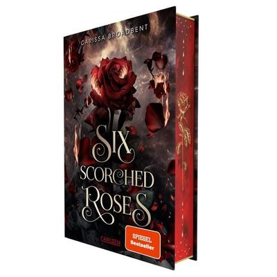 Six Scorched Roses (Crowns of Nyaxia), Gebundene Ausgabe von Carissa Broadbent, Carlsen, 978-3-551-58619-3