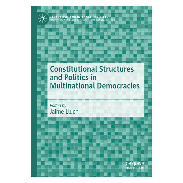 Springer Constitutional Structures and Politics in Multinational Democracies (Englisch, Hardcover, Jaime Lluch) (60796104)