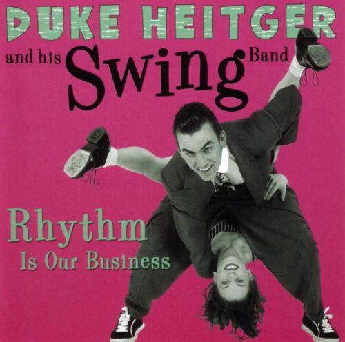 Heitger, Duke & His Swing Band - Rhythm Is Our Business - Preis vom 10.10.2026 11:48:34 h
