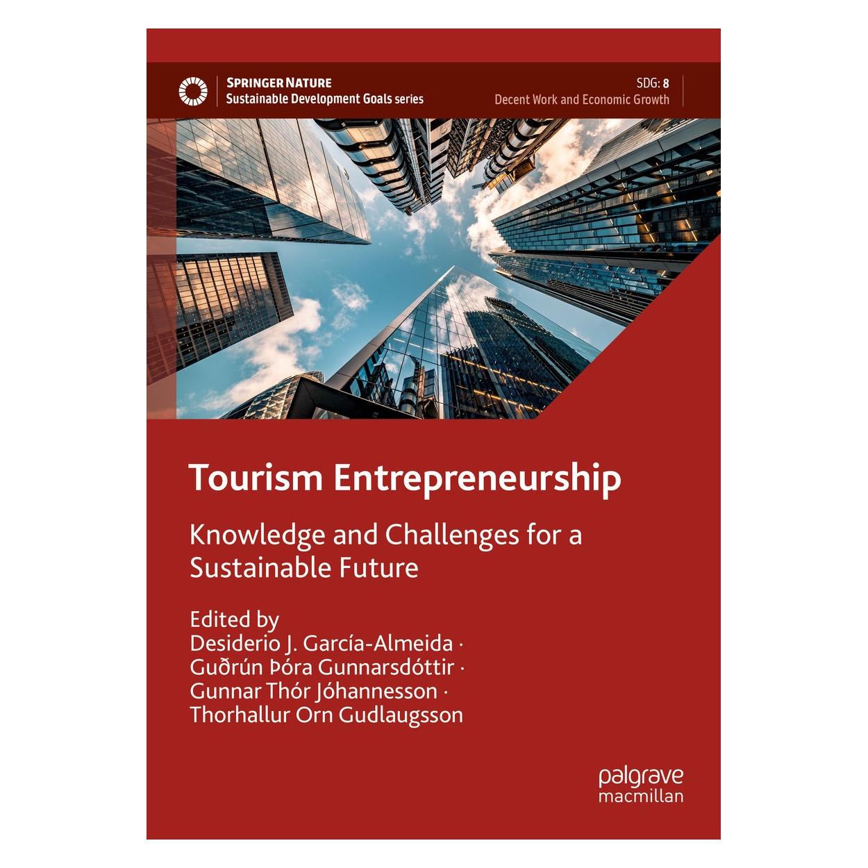 Springer Tourism Entrepreneurship (Englisch, Hardcover, Desiderio J. García-Almeida, Guðrún Þóra Gunnarsdóttir, Gunnar Thór Jóhannesson, Thorhallur Orn Gudlaugsson) (9783031612480)