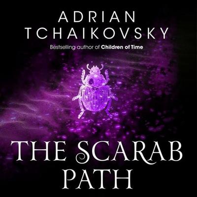 The Scarab Path - Adrian Tchaikovsky, Audio, 9781529050356