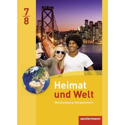 Heimat und Welt - Ausgabe 2014 für Regionale Schulen in Mecklenburg-Vorpommern, Gebundene Ausgabe von Margit Colditz,Notburga Protze,Wolfgang Gerber,