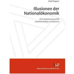 Illusionen der Nationalökonomik, Fachbücher von Adolf Wagner