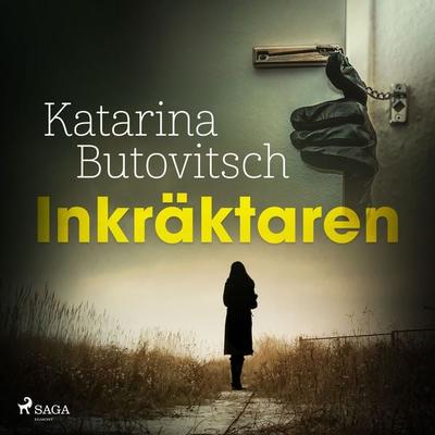 Inkräktaren - Katarina Butovitsch, Audio, 9788726504064