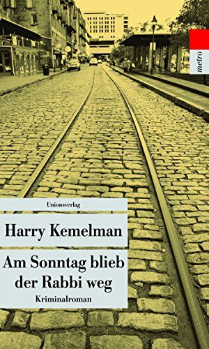 Harry Kemelman - Am Sonntag blieb der Rabbi weg (metro) - Preis vom 04.10.2026 03:51:26 h