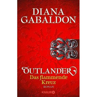 Outlander - Das flammende Kreuz, Taschenbuch von Diana Gabaldon, Knaur Taschenbuch, 978-3-426-51822-9
