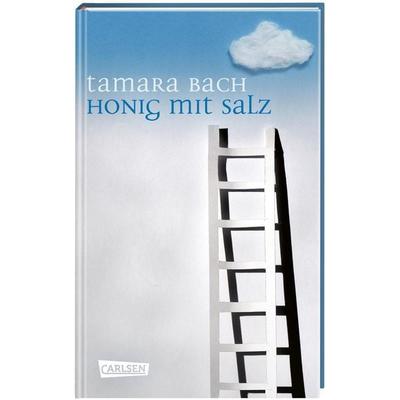 Honig mit Salz, Gebundene Ausgabe von Tamara Bach, Carlsen, 978-3-551-58499-1