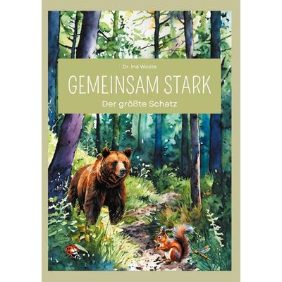 Gemeinsam stark, Gebundene Ausgabe von Ina Woste, BoD – Books on Demand, 978-3-7583-2894-7