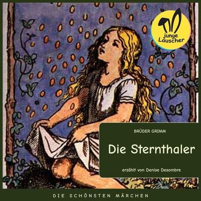 Die Sternthaler - Brüder Grimm, Audio, 9783991455615