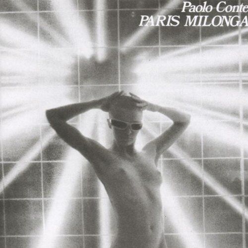 Paolo Conte - Paris Milonga - Preis vom 11.10.2026 03:10:56 h
