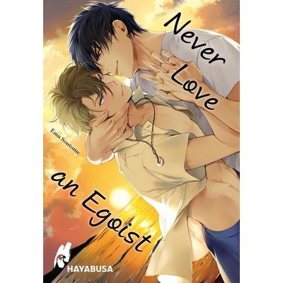 Never Love an Egoist, Taschenbuch von Emu Soutome, Carlsen