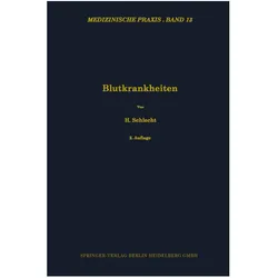 Schlecht:Blutkrankheiten, Fachbücher von Heinrich Schlecht