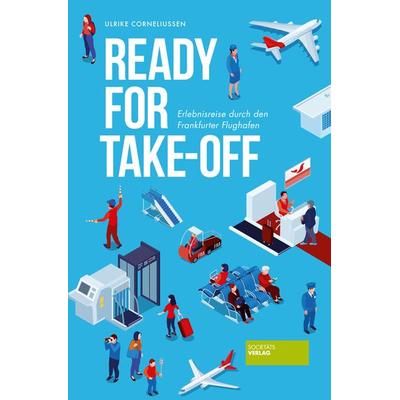 Ready for take-off, Taschenbuch von Ulrike Corneliussen, Societäts-Verlag, 978-3-95542-419-0