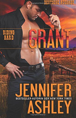 Jennifer Ashley - Grant: Deutsche Ausgabe (Riding Hard) - Preis vom 01.10.2026 17:08:56 h