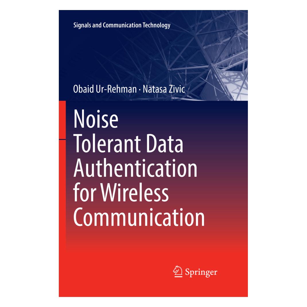 Springer Noise Tolerant Data Authentication for Wireless Communication (Englisch, Softcover, Natasa Zivic, Obaid Ur-Rehman) (56058714)