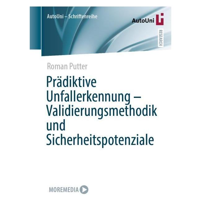 Springer Prädiktive Unfallerkennung - Validierungsmethodik und Sicherheitspotenziale (Deutsch, Softcover, Roman Putter) (65357373)