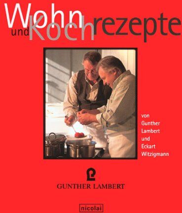 Gunther Lambert - Wohn- und Kochrezepte - Preis vom 09.10.2026 07:28:09 h