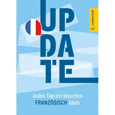 Langenscheidt Update Französisch, Taschenbuch von , Langenscheidt bei PONS Langenscheidt GmbH, 978-3-12-563695-8