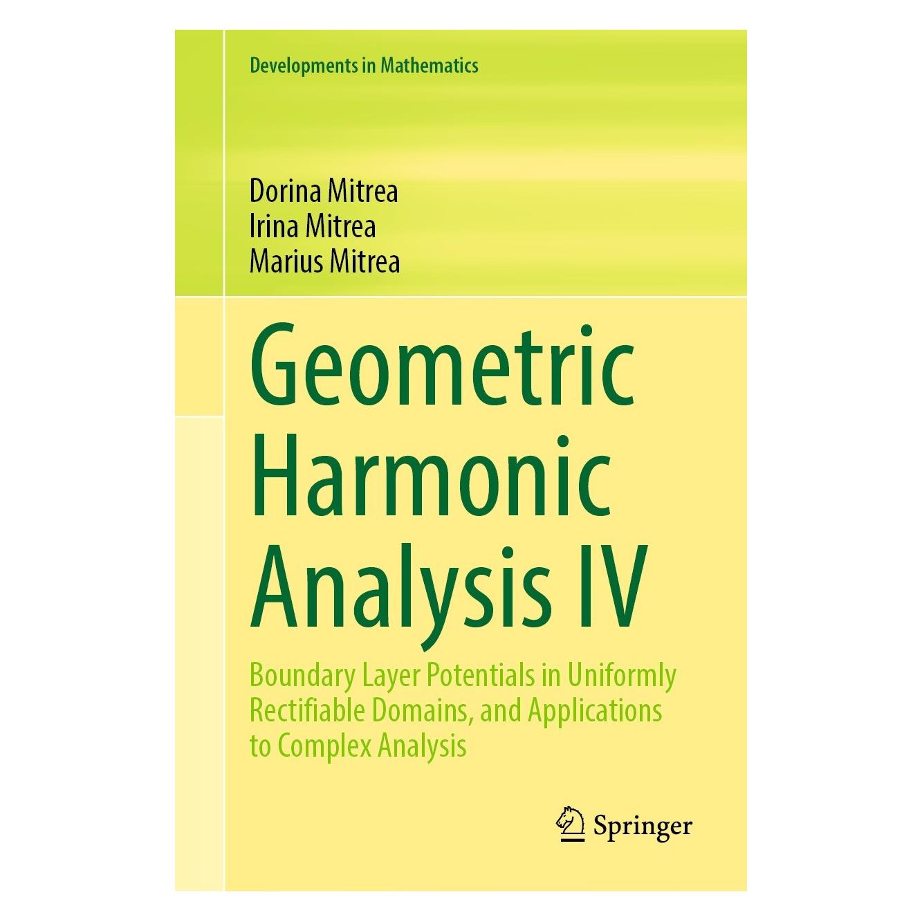 Springer Geometric Harmonic Analysis IV (Englisch, Hardcover, Dorina Mitrea, Irina Mitrea, Marius Mitrea) (9783031291784)