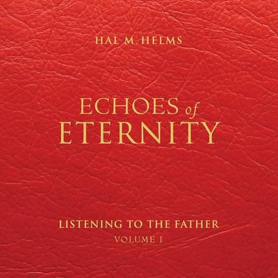 Echoes of Eternity - Hal M. Helms, Audio, 9781640607095