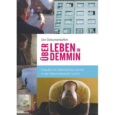 Der Dokumentarfilm 'Über Leben in Demmin'; Taschenbuch von , BoD – Books on Demand, 978-3-7504-4214-6