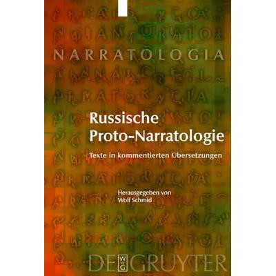 Russische Proto-Narratologie, Gebundene Ausgabe von Wolf Schmid, De Gruyter, 978-3-11-021290-7