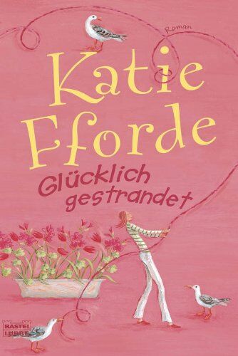 Katie Fforde - Glücklich gestrandet: Roman - Preis vom 30.09.2026 09:01:18 h