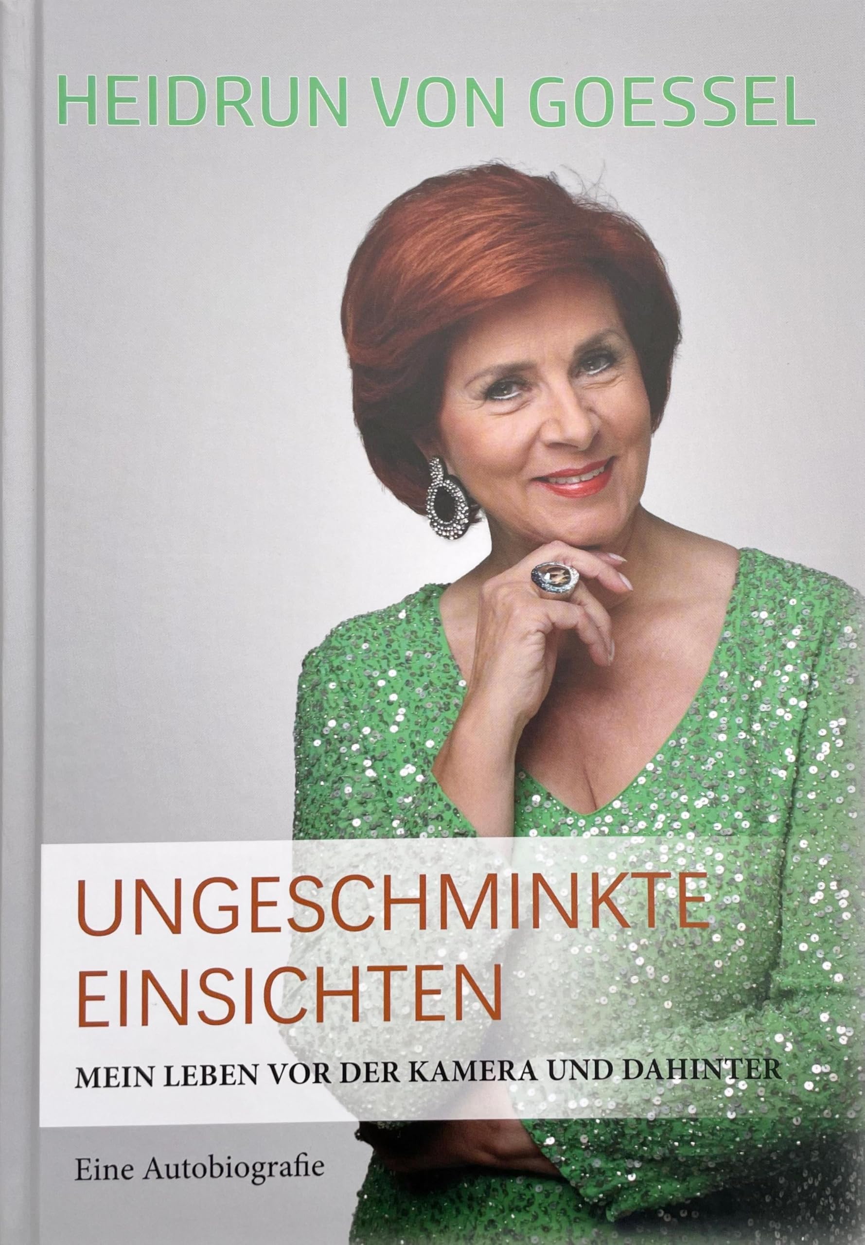 Heidrun von Goessel - HEIDRUN von GOESSEL Ungeschminkte Einsichten: Mein Leben vor der Kamera und dahinter - Preis vom 10.10.2026 11:48:34 h