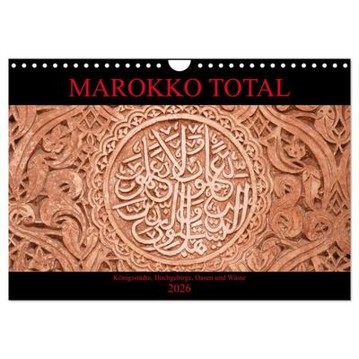 Marokko total (Wandkalender 2026 DIN A4 quer), CALVENDO Monatskalender