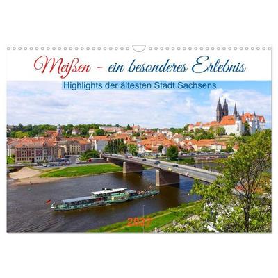 Meißen - ein besonderes Erlebnis. Highlights der ältesten Stadt Sachsens (Wandkalender 2027 DIN A3 quer), CALVENDO Monatskalender