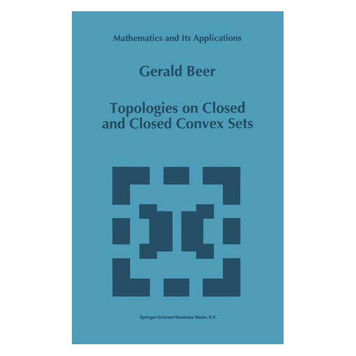 Springer Topologies on Closed and Closed Convex Sets (Englisch, Gerald Beer) (63674687)