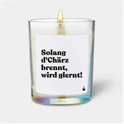 Chatty Candles, Duftkerzen, Duftkerze Flowery Solang d'Chärz brennt, wird glernt!