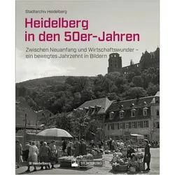 Heidelberg in den 50er-Jahren, Sachbücher von Stadtarchiv Heidelberg