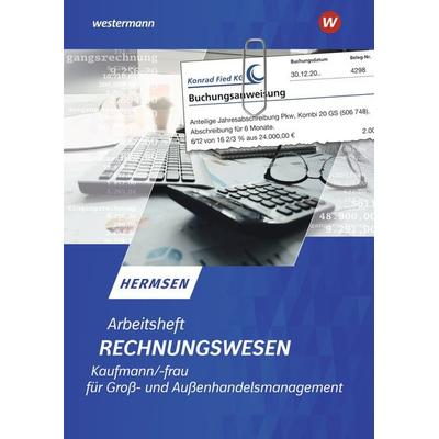 Rechnungswesen Kaufmann / Kauffrau für Groß- und Außenhandelsmanagement, Taschenbuch von Jürgen Hermsen, Westermann Berufliche Bildung,