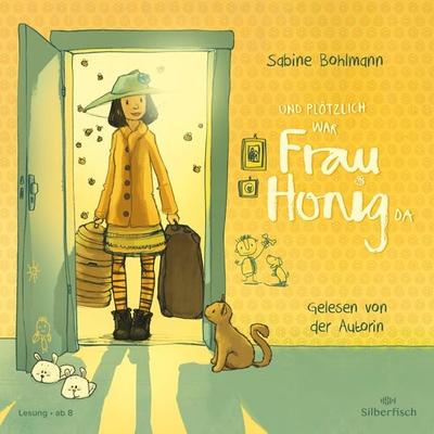 Und plötzlich war Frau Honig da - Sabine Bohlmann, CD, 9783745603316