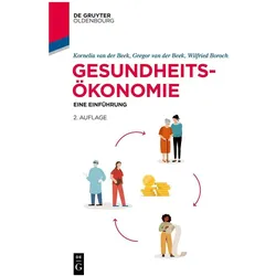 Gesundheitsökonomie, Fachbücher von Gregor van der Beek, Wilfried Boroch, Kornelia van der Beek