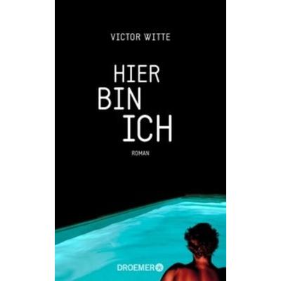 Hier bin ich, Gebundene Ausgabe von Victor Witte, Droemer Knaur