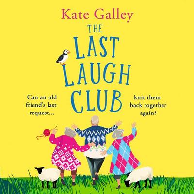 The Last Laugh Club - Kate Galley, Audio, 9781835338810