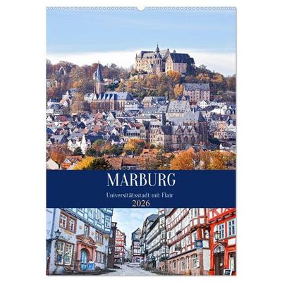 Marburg - Universitätsstadt mit Flair (Wandkalender 2026 DIN A2 hoch), CALVENDO Monatskalender