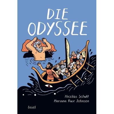 Die Odyssee. Graphic Novel (Homers Heldenepen als Graphic Novel 2), Gebundene Ausgabe von Nicolás Schuff, Insel, 978-3-458-64597-9