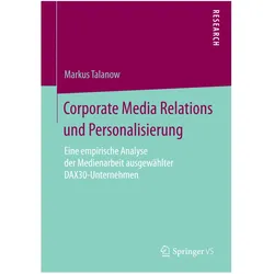 Corporate Media Relations und Personalisierung, Fachbücher von Markus Talanow
