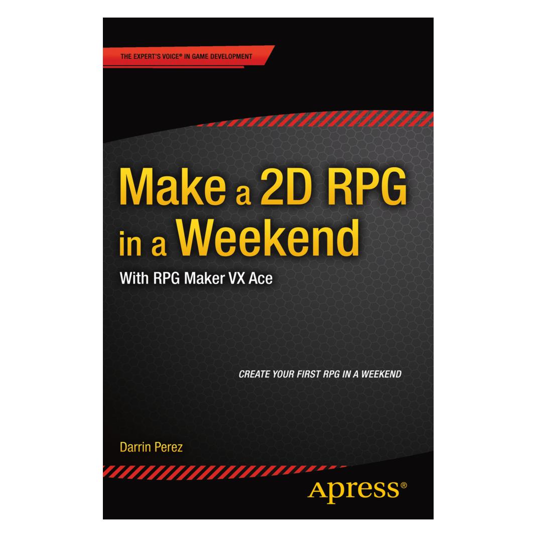 Springer Make a 2D RPG in a Weekend (Englisch, Softcover, Darrin Perez) (55576297)