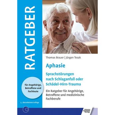 Aphasie, Taschenbuch von Thomas Brauer,Jürgen Tesak, Schulz-Kirchner, 978-3-8248-1305-6