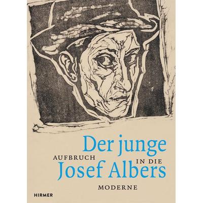 Der junge Josef Albers, Gebundene Ausgabe von , Hirmer, 978-3-7774-3399-8