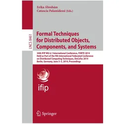 Formal Techniques for Distributed Objects, Components, and Systems, Fachbücher von Erika Ábrahám Catuscia Palamidessi